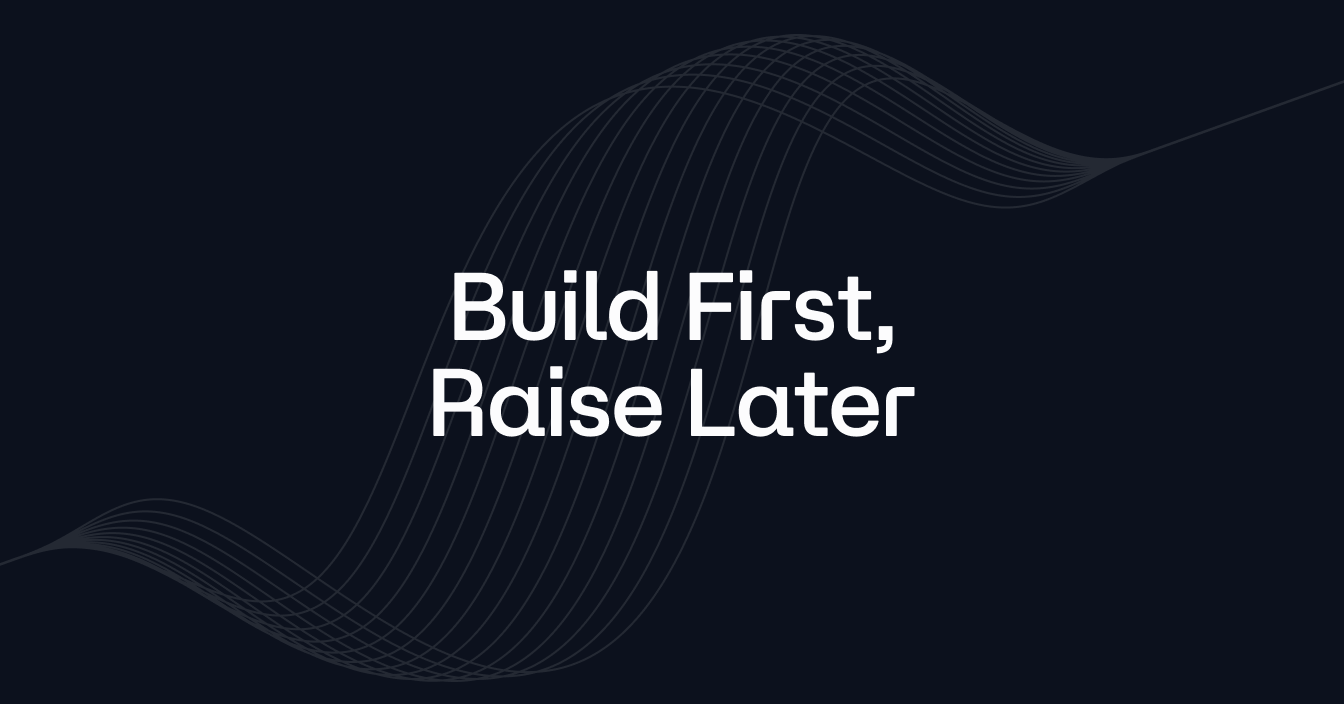 Cover Image for Build First, Raise Later